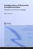 Configurations of Sentential Complementation Perspectives from Romance Languages