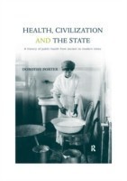 Health, Civilization and the State