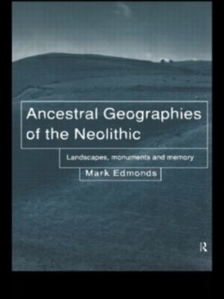 Ancestral Geographies of the Neolithic