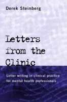 Letters From the Clinic Letter Writing in Clinical Practice for Mental Health Professionals