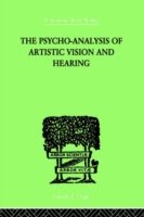 Psycho-Analysis Of Artistic Vision And Hearing