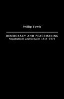 Democracy and Peace Making