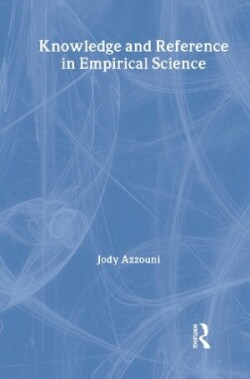 Knowledge and Reference in Empirical Science