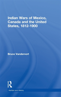 Indian Wars of Canada, Mexico and the United States, 1812-1900