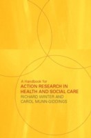 Handbook for Action Research in Health and Social Care