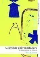 Grammar and Vocabulary A Resource Book for Students