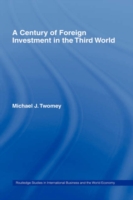 Century of Foreign Investment in the Third World