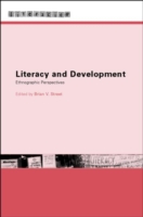 Literacy and Development Ethnographic Perspectives