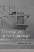 Female Face of God in Auschwitz