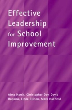 Effective Leadership for School Improvement