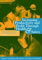 Increasing Productivity and Profit through Health and Safety