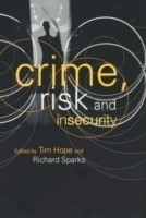 Crime, Risk and Insecurity