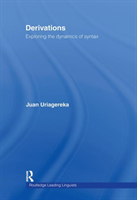 Derivations Exploring the Dynamics of Syntax