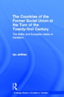 Countries of the Former Soviet Union at the Turn of the Twenty-First Century