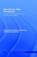 New Unions, New Workplaces