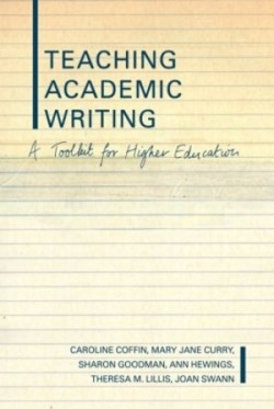 Teaching Academic Writing A Toolkit for Higher Education