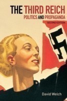 The Third Reich: Politics and Propaganda, 2nd Ed.
