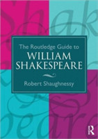 Routledge Guide to William Shakespeare