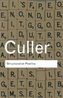 Culler: Structuralist Poetics