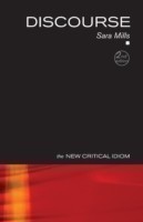 Discourse. A New Critical Idiom