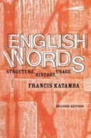English Words Structure, History, Usage