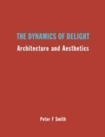 Dynamics of Delight