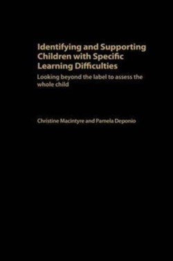 Identifying and Supporting Children with Specific Learning Difficulties