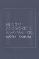 Hunger and Work in a Savage Tribe