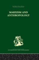 Marxism and Anthropology: The History of a Relationship*