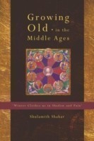 Growing Old in the Middle Ages*