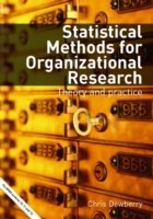 Statistical Methods for Organizational Research: Theory and Practice
