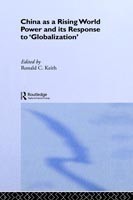 China as a Rising World Power and its Response to 'Globalization'