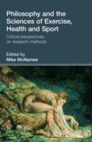 Philosophy and the Sciences of Exercise, Health and Sport