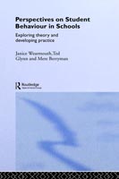 Perspectives on Student Behaviour in Schools