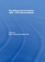 Wilson Governments 1964-1970 Reconsidered