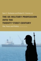 US Military Profession into the 21st Century
