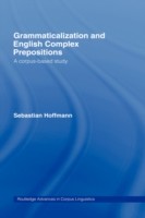 Grammaticalization and English Complex Prepositions A Corpus-based Study
