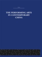 Performing Arts in Contemporary China