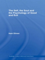 Self, the Soul and the Psychology of Good and Evil