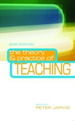 The Theory and Practice of Teaching, 2nd Ed.