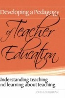 Developing a Pedagogy of Teacher Education