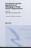 Complexity and the Experience of Managing in Public Sector Organizations