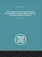 Industrial & Commercial Revolutions in Great Britain During the Nineteenth Century