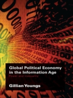 Global Political Economy in the Information Age