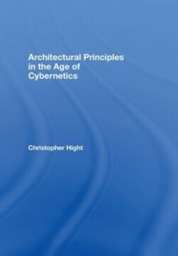 Architectural Principles in the Age of Cybernetics