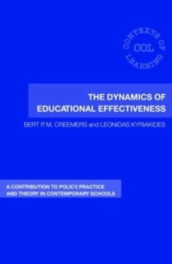 Dynamics of Educational Effectiveness