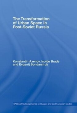 Transformation of Urban Space in Post-Soviet Russia