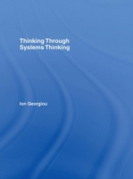 Thinking Through Systems Thinking