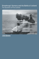 Dreadnought Gunnery and the Battle of Jutland