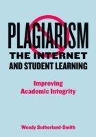 Plagiarism, the Internet, and Student Learning Improving Academic Integrity